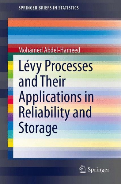 Lévy Processes and Their Applications in Reliability and Storage