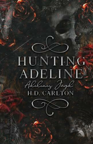 Hunting Adeline: Adelines Jagd (Das Katz-und-Maus-Duett, Band 2)