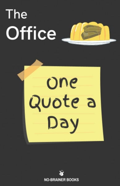 The Office One Quote A Day: The Best Dunder Mifflin Quotes (The Dunder Mifflin Office Survival Series, Band 1)