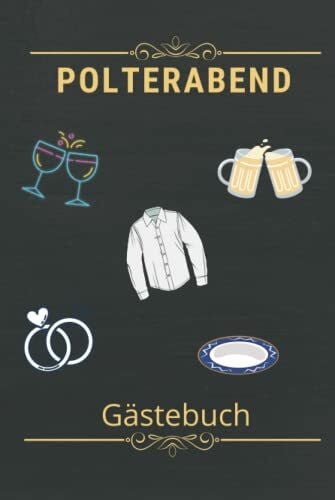 Polterabend Gästebuch: Polterabend Buch zum eintragen, Geschenk, Hochzeit, Gästebuch