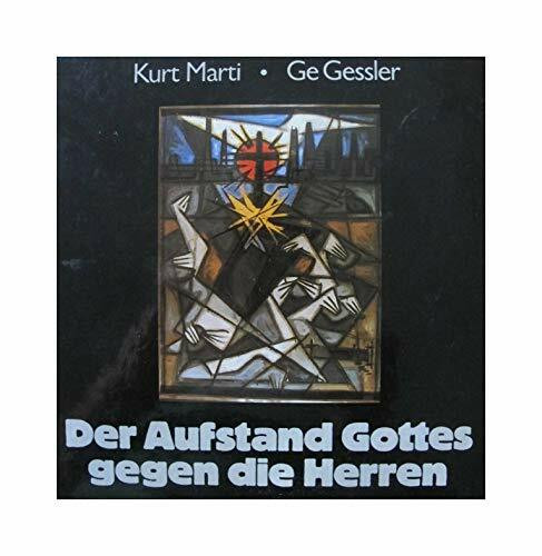 Der Aufstand Gottes gegen die Herren. 31 Gedichte und 23 Bilder zum Thema Passion