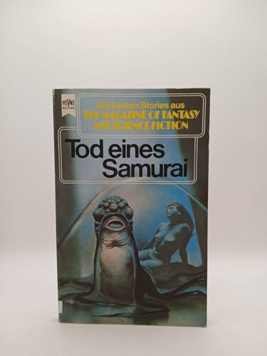 The Magazine of Fantasy and Science Fiction, 46. Tod eines Samurai.
