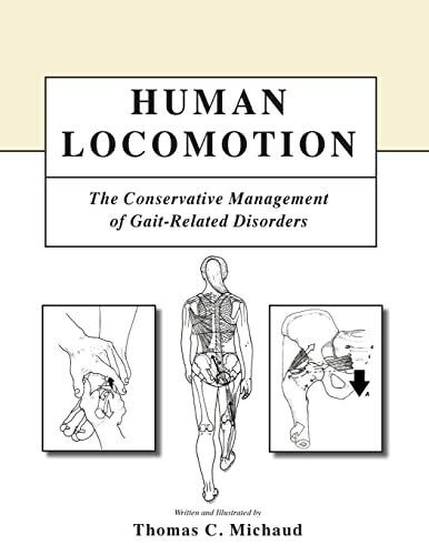 Human Locomotion: The Conservative Management of Gait-Related Disorders