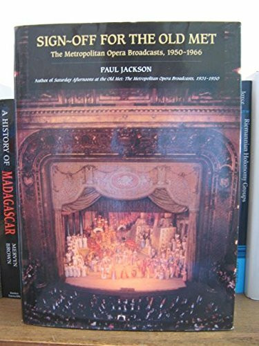 Sing-off for the Old Met: Metropolitan Opera Broadcasts, 1950-66