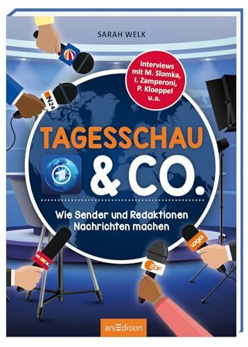 Tagesschau & Co. – Wie Sender und Redaktionen Nachrichten machen: Wie Sender und Redaktionen Nachrichten machen. Interviews m. M. Slomka, I. Zamperoni, P. Kloeppel u. a.