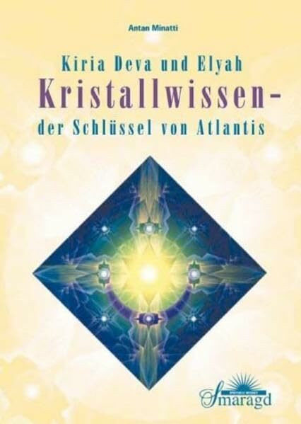 Kristallwissen - Der Schlüssel von Atlantis: Arbeitsbuch