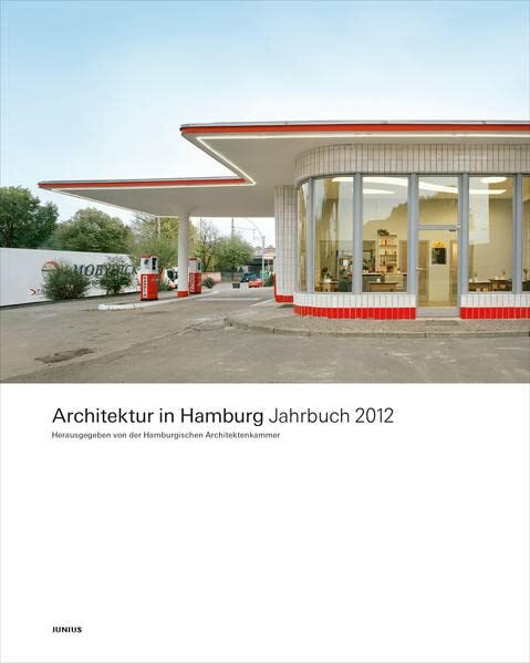 Architektur in Hamburg. Jahrbuch 2012