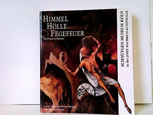 Himmel, Hölle, Fegefeuer