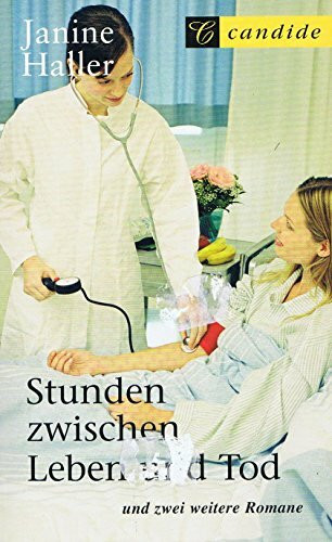 Stunden zwischen Leben und Tod / Liebe war für ihn nur Lüge / Glaub ich seinem Liebesschwur? - 3 Romane in einem Band