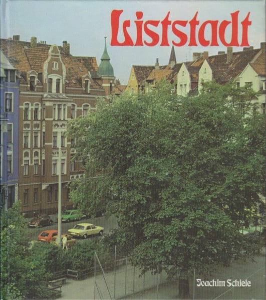List. Geschichte und Bild eines Stadtteils
