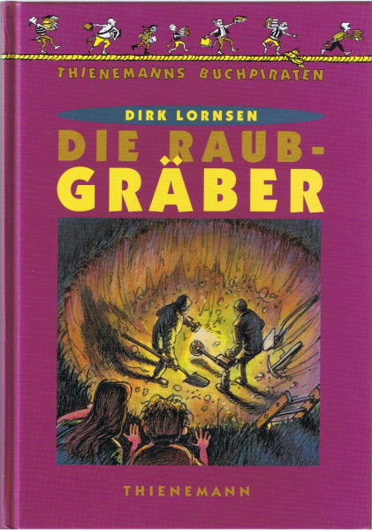Die Raubgräber (Thienemanns Buchpiraten)