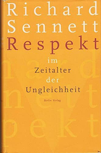 Respekt im Zeitalter der Ungleichheit