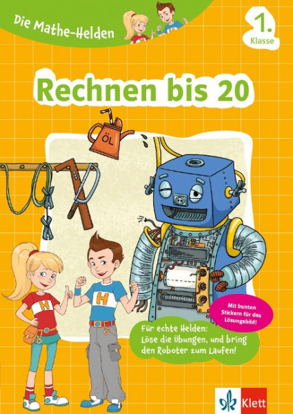 Klett Die Mathe-Helden Rechnen bis 20 1. Klasse