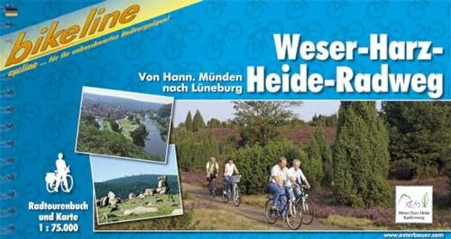 Weser - Harz - Heide - Radweg (Bikeline Radtourenbücher)