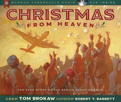 Christmas from Heaven: The True Story of the Berlin Candy Bomber [With CD (Audio)]