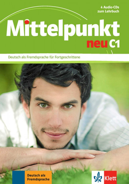 Mittelpunkt neu C1: Deutsch als Fremdsprache für Fortgeschrittene. 4 Audio-CDs zum Lehrbuch (Mittelpunkt neu: Deutsch als Fremdsprache für Fortgeschrittene)