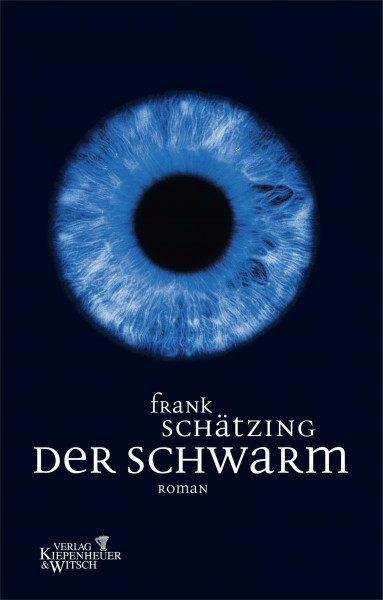 Der Schwarm: Roman