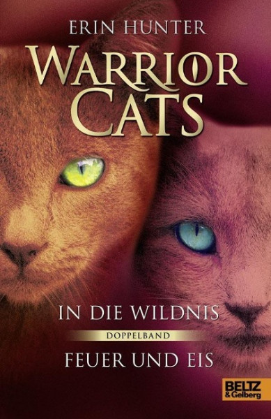 Warrior Cats Staffel 1/01 und 02. In die Wildnis - Feuer und Eis