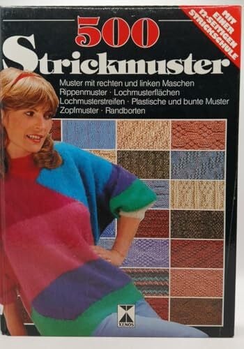 500 Strickmuster (inkl. 12-seitigen Strickschule)