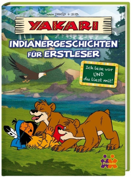 Yakari. Indianergeschichten für Erstleser