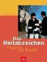 Das Reitabzeichen · Theorie und Praxis