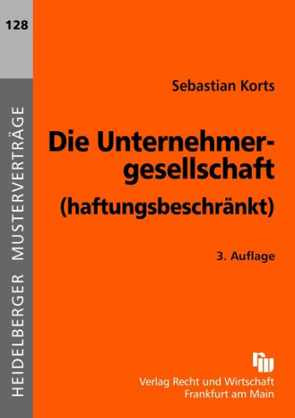 Die Unternehmergesellschaft (haftungsbeschränkt)