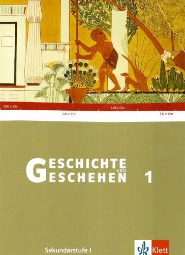 Geschichte und Geschehen 1. Ausgabe Hessen Gymnasium: Schülerband Klasse 6 (G8) (Geschichte und Geschehen. Sekundarstufe I)