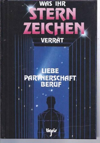 Was Ihr Sternzeichen verrät