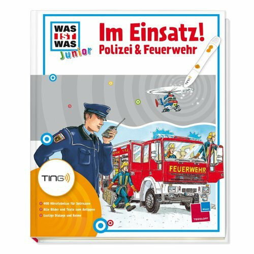 Im Einsatz! Polizei & Feuerwehr: Über 550 Hörerlebnisse, kleine Spiele und Rätsel: 550 Hörerlebnisse für Spürnasen; Alle Bilder und Texte zum ... Löschangriff (Antippen, Spielen, Lernen!)