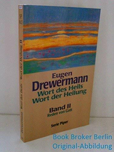 Wort des Heils, Wort der Heilung, Bd.2
