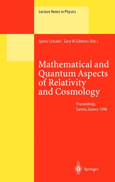 Mathematical and Quantum Aspects of Relativity and Cosmology