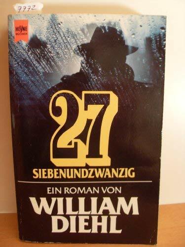 27. Siebenundzwanzig. Roman. 27. Siebenundzwanzig. Roman.