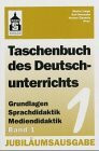 Taschenbuch des Deutschunterrichts 1