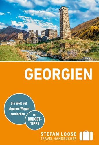Stefan Loose Reiseführer Georgien: mit Reiseatlas