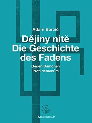 Die Geschichte des Fadens: Gegen Dämonen