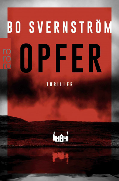 Opfer: Thriller aus Schweden (Kommissar Carl Edson, Band 1)