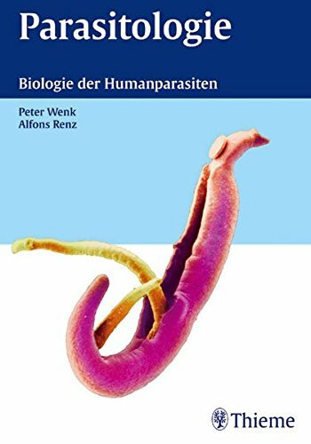 Parasitologie: Biologie der Humanparasiten