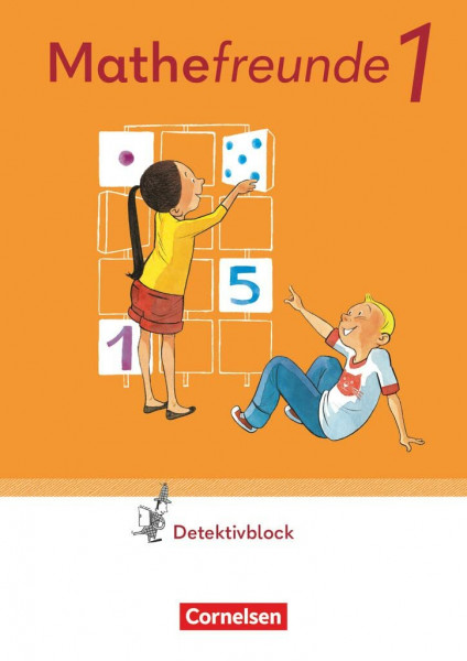 Mathefreunde - Zu Allgemeine Ausgabe 2022 und Sachsen 2022 - 1. Schuljahr: Detektivblock mit Aufgaben zum Fordern