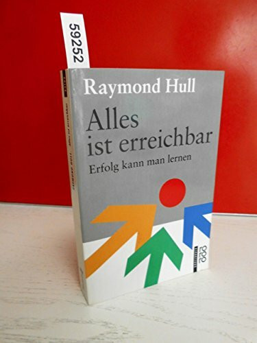 Alles ist erreichbar: Erfolg kann man lernen