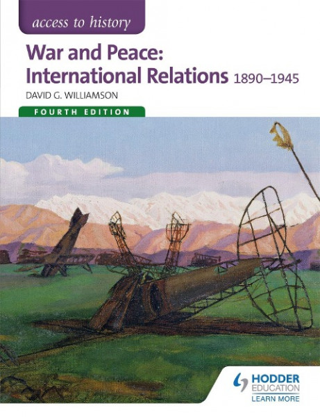 War and Peace: International Relations 1890-1945