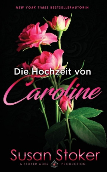 Die Hochzeit von Caroline