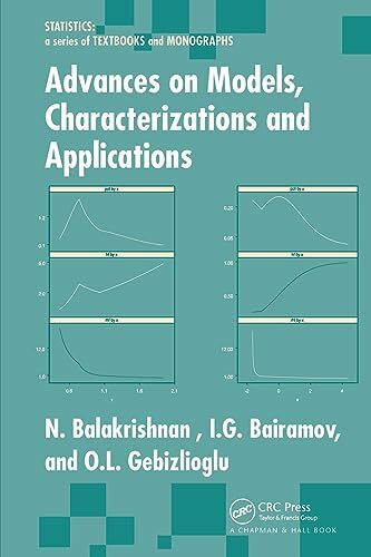 Advances on Models, Characterizations and Applications (Statistics: A Textbooks and Monographs)