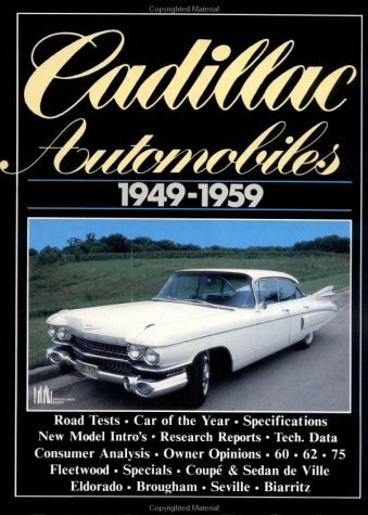 Cadillac Automobiles 1949-1959 (Brooklands Books Road Tests Series)