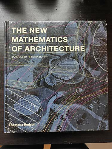 The New Mathematics of Architecture