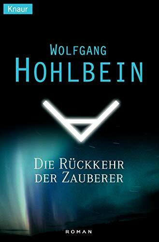 Die Rückkehr der Zauberer: Roman