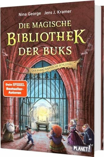 Die magische Bibliothek der Buks 3: Der Phantánasische Schlüssel: Spannend-skurriles Abenteuer über die Macht der Bücher (3)
