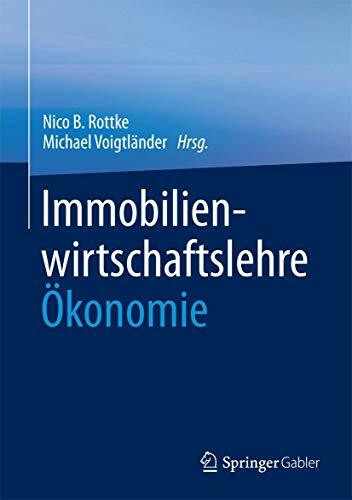 Immobilienwirtschaftslehre - Ökonomie: Ökonomie