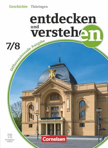 Entdecken und verstehen - Geschichtsbuch - Differenzierende Ausgabe Thüringen - Ausgabe ab 2024 - Band 2: 7./8. Schuljahr: Schulbuch - Mit digitalen ... - Ausgabe ab 2024, Band 2: 7./8. Schuljahr)