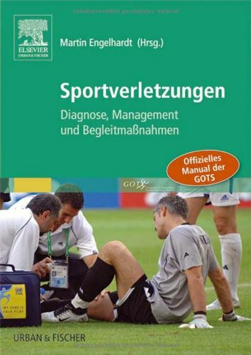 Sportverletzungen: Diagnose, Management und Begleitmaßnahmen