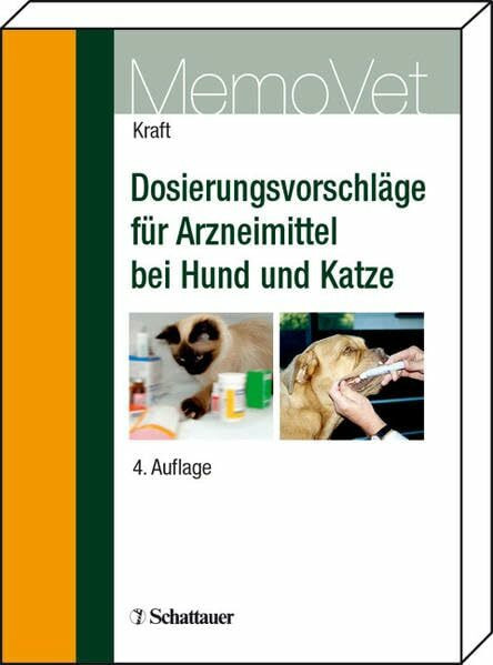 Dosierungsvorschläge für Arzneimittel bei Hund und Katze (MemoVet)